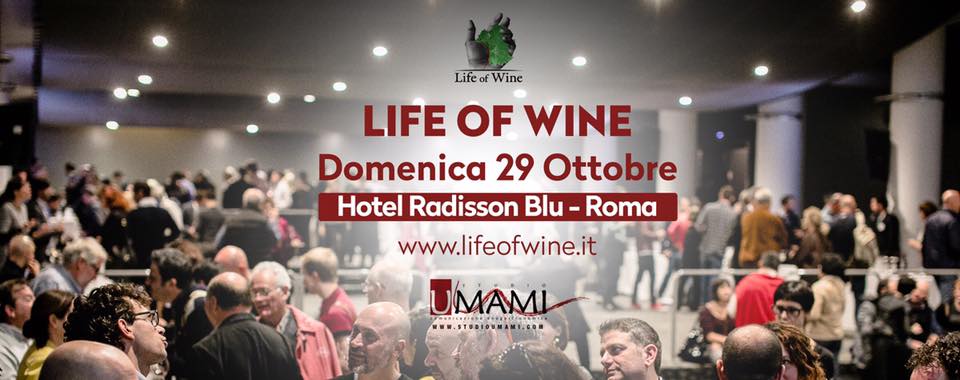 Roma, 29 ottobre – Life of Wine