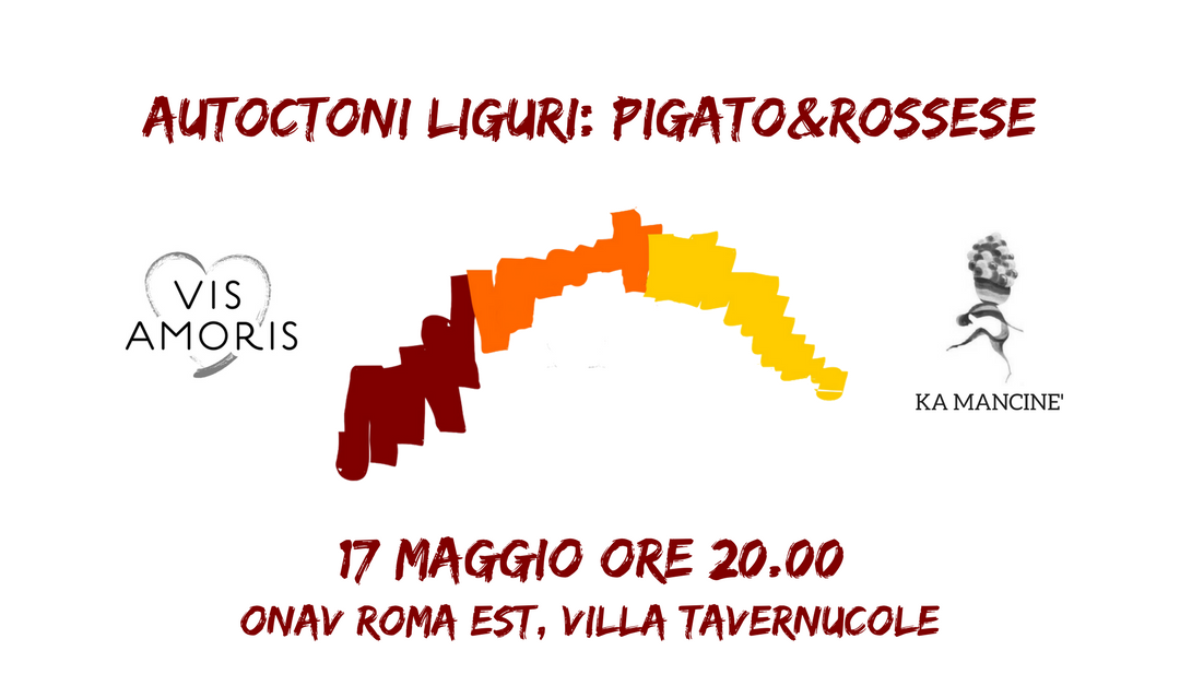 Roma, 17 maggio – Autoctoni liguri: Pigato&Rossese