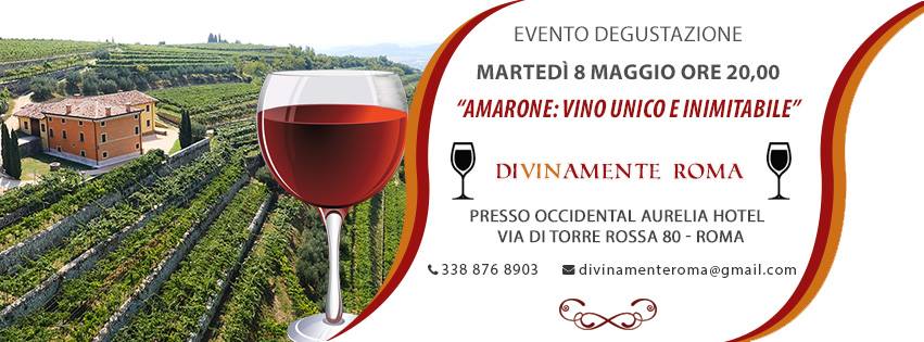 Roma, 8 maggio – Amarone: vino unico e inimitabile