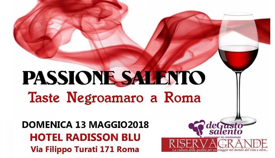 Roma, 13 maggio – Passione Salento. Taste Negramaro a Roma