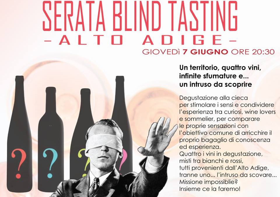 Albano Laziale (Rm), 7 giugno – Blind Tasting Alto Adige