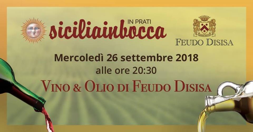 Roma, 26 settembre – Vino & Olio di Feudo Disisa