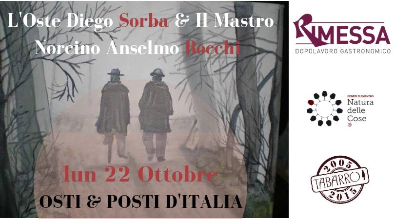 Roma, 22 ottobre – Osti & Posti d’Italia: Diego Sorba e Anselmo Bocchi
