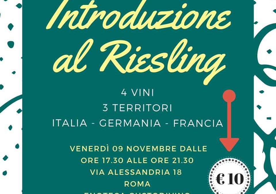 Roma, 9 novembre – Introduzione al Riesling