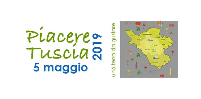 Roma, 5 maggio – Piacere Tuscia 2019