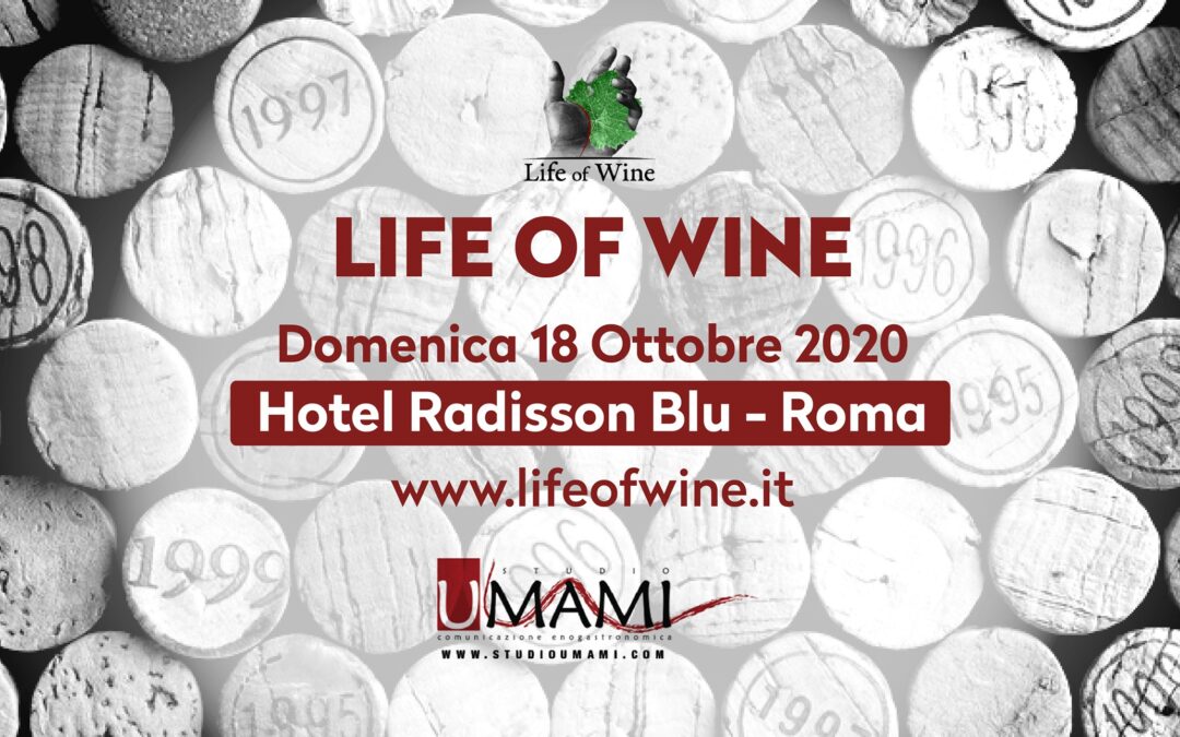 Roma, 18 ottobre – Life of Wine